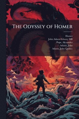 Homer Homer, Alexander Pope - Odyssey of Homer, Häftad