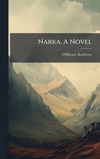 bokomslag Narka. A Novel