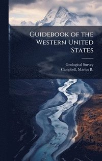 bokomslag Guidebook of the Western United States