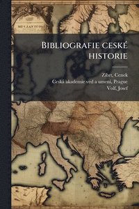 bokomslag Bibliografie ceskÃ(c) historie