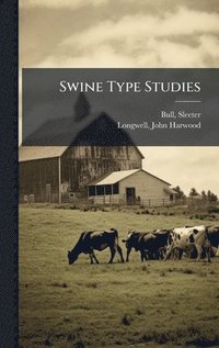 bokomslag Swine Type Studies