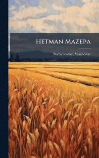 bokomslag Hetman Mazepa