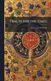bokomslag Tracts for the Times