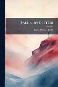 bokomslag HalÃ»k'un defteri