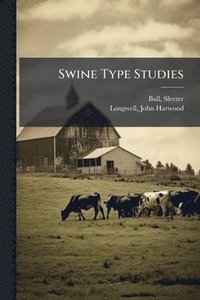 bokomslag Swine Type Studies