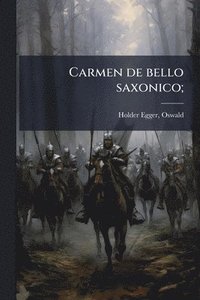 bokomslag Carmen de bello saxonico;