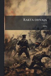 bokomslag Rakta dhvaja
