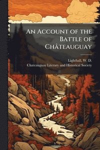 bokomslag An Account of the Battle of Châteauguay