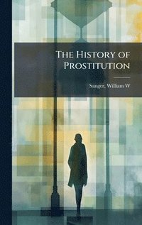 bokomslag History of Prostitution