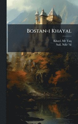 bokomslag Bostan-i Khayal
