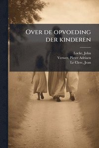 bokomslag Over de opvoeding der kinderen