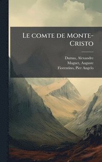 bokomslag Le comte de Monte-Cristo