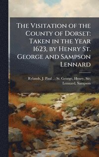 bokomslag Visitation of the County of Dorset