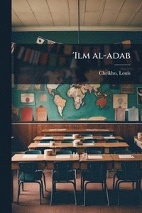 bokomslag 'Ilm al-adab