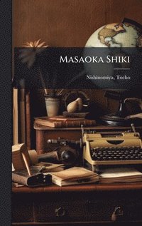bokomslag Masaoka Shiki