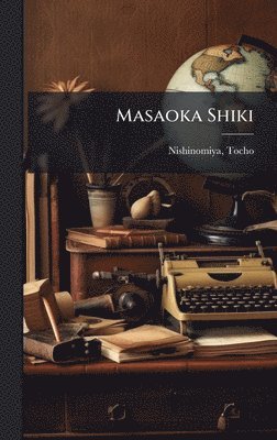 bokomslag Masaoka Shiki
