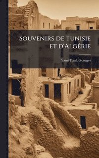 bokomslag Souvenirs de Tunisie et d'AlgÃ©rie