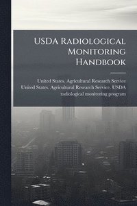 bokomslag USDA Radiological Monitoring Handbook