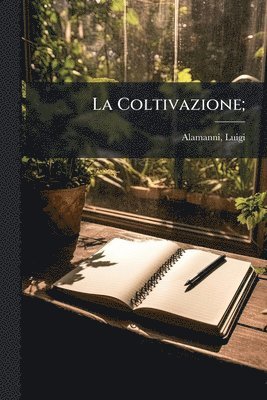 bokomslag La Coltivazione;