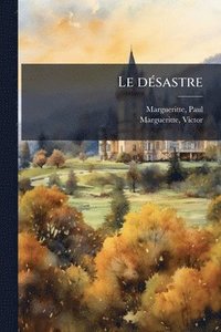 bokomslag Le dÃ(c)sastre