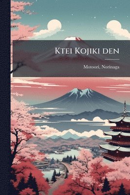 bokomslag Ktei Kojiki den