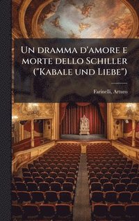 bokomslag dramma d'amore e morte dello Schiller ("Kabale und Liebe")