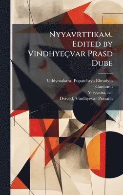 bokomslag Nyyavrttikam. Edited by Vindhyeçvar Prasd Dube