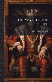 bokomslag The Wives of the Prophet