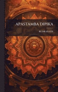 bokomslag Apastamba Dipika