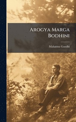 bokomslag Arogya Marga Bodhini