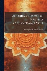 bokomslag Andhra Vedamulu-Krishna Yazurvedamu-Vol1