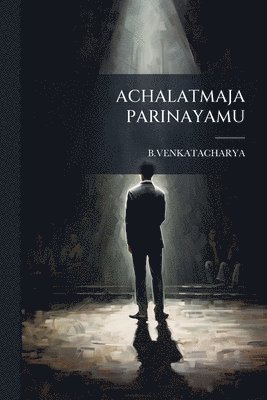 bokomslag Achalatmaja Parinayamu