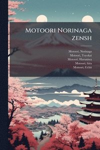 bokomslag Motoori Norinaga zensh