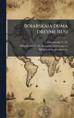 bokomslag Boiarskaia duma drevne Rusi