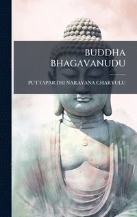 bokomslag Buddha Bhagavanudu