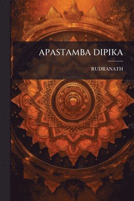 bokomslag Apastamba Dipika