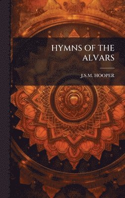 bokomslag Hymns of the Alvars