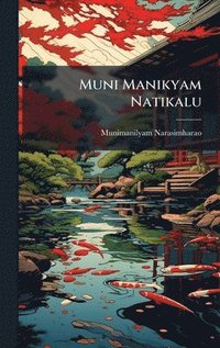 bokomslag Muni Manikyam Natikalu