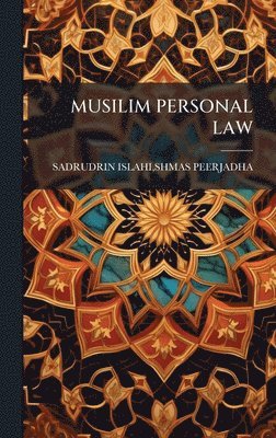 bokomslag MUSILIM PERSONAL LAW
