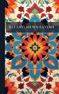 bokomslag Alf laylah wa-laylah