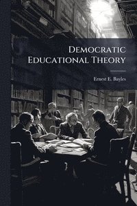 bokomslag Democratic Educational Theory