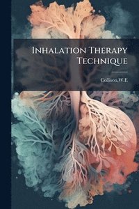 bokomslag Inhalation Therapy Technique