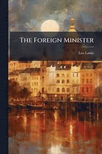 bokomslag Foreign Minister