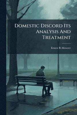 bokomslag Domestic Discord Its Analysis And Treatment