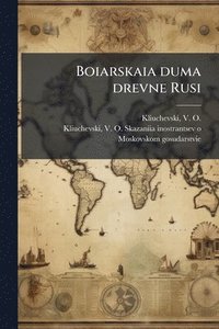 bokomslag Boiarskaia duma drevne Rusi