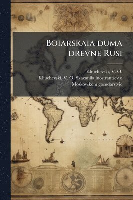bokomslag Boiarskaia duma drevne Rusi