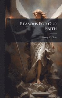 bokomslag Reasons For Our Faith