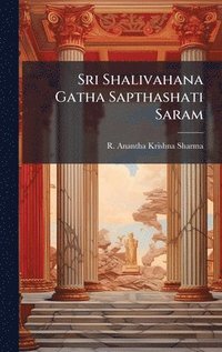 bokomslag Sri Shalivahana Gatha Sapthashati Saram