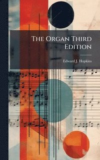 bokomslag Organ Third Edition