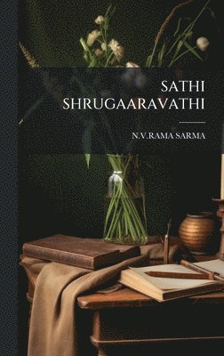 bokomslag Sathi Shrugaaravathi